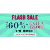 NNNOW Flash Sale : Flat 60% Off + Extra 15% Off (9 Pm To 6 Am)