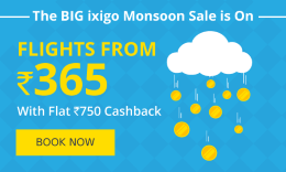The Big Ixigo Monsoon Sale-Flights upto Rs. 750 Cashback from Rs. 175 