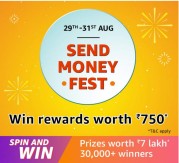 Amazon send money fest send Rs 250 or more & Win Assured reward worth Rs 750