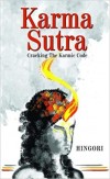 Karma Sutra: Cracking the Karmic Code Paperback