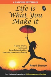 Life is What You Make it Paperback – Jan 2011 Rs. 45 at Amazon 