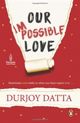 Our Impossible Love Paperback – 15 Jan 2016 Rs.69 at Amazon