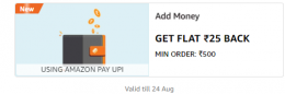 Amazon Pay Add Money offer  Rs.25 Cashback on Rs.500 with Amazon UPI @ Amazon