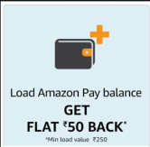 Load Amazon pay balance through Amazon UPI and get RS 50 cashback on min Rs 250 load