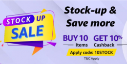 Stock up & Save More Buy 10 Items & Get Extra 10% Cashback (Max. 500)  @ Amazon