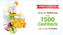 Mamaearth WOW Wednesday Offer - Flat Rs.500 Cashback on orders above Rs.999