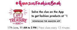 [Amazon App Treasure Hunt] Solve the clue on the app to get fashion products at Rs 1 -17th June 11AM to 2PM at Amazon App