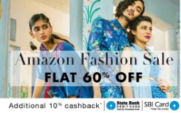Amazon Fashion 60% off + 10% Cashback on Rs. 2000 with State Bank Debit and Credit Cards