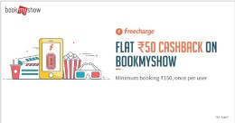 Get flat Rs.50 cashback on minimum booking of Rs.150 on BookMyShow with FreeCharge