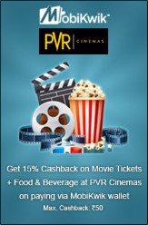 PVR Cinemas 15% Cashback with Mobikwik wallet