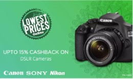 DSLRs Cameras Extra upto 15% Cashback at Paytm