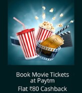 Movie Tickets Rs. 80 Cashback on Rs 500 promo code for Rs. 1 at Paytm